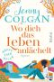 [Happy-Ever-After 02] • Wo dich das Leben anlächelt